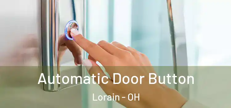Automatic Door Button Lorain - OH