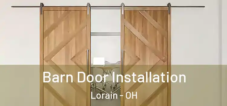 Barn Door Installation Lorain - OH