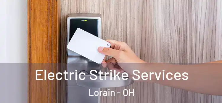 Electric Strike Services Lorain - OH
