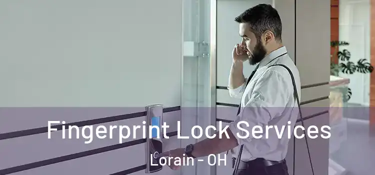 Fingerprint Lock Services Lorain - OH