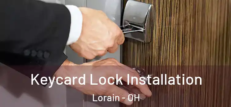 Keycard Lock Installation Lorain - OH