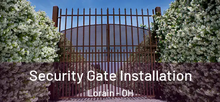 Security Gate Installation Lorain - OH